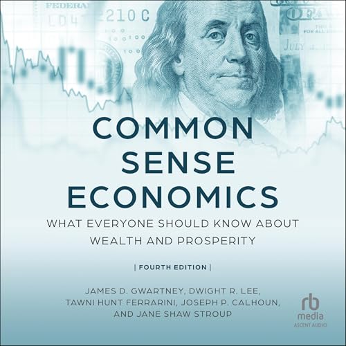 Cover of Common Sense Economics (Fourth Edition)