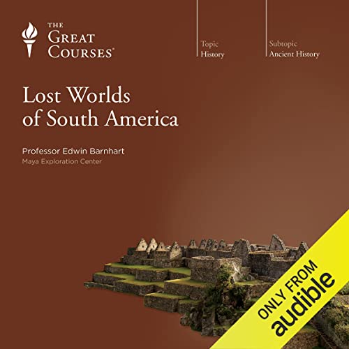 Cover of Lost Worlds of South America