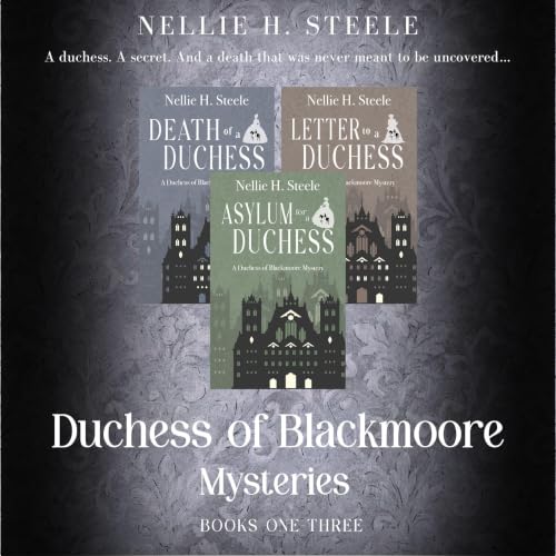 Cover of Duchess of Blackmoore Mysteries, Books 1-3