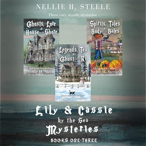 Cover of Lily & Cassie by the Sea Mysteries, Books One-Three