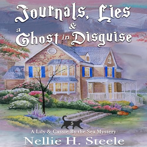 Cover of Journals, Lies & a Ghost in Disguise