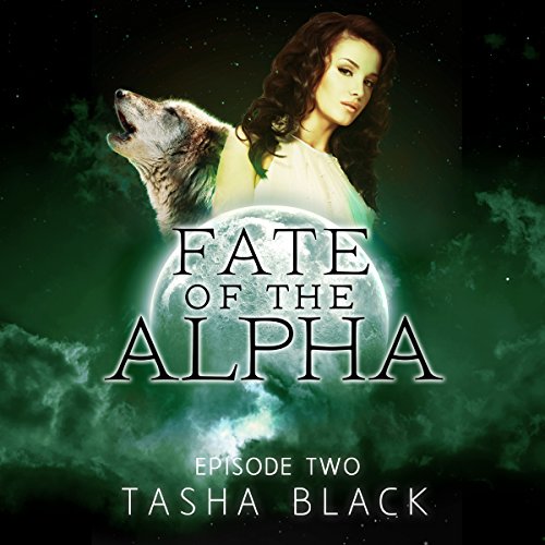 Cover of Fate of the Alpha: Episode 2