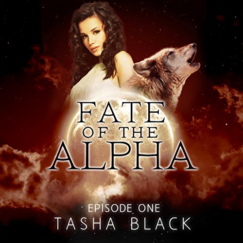 Cover of Fate of the Alpha, Episode 1