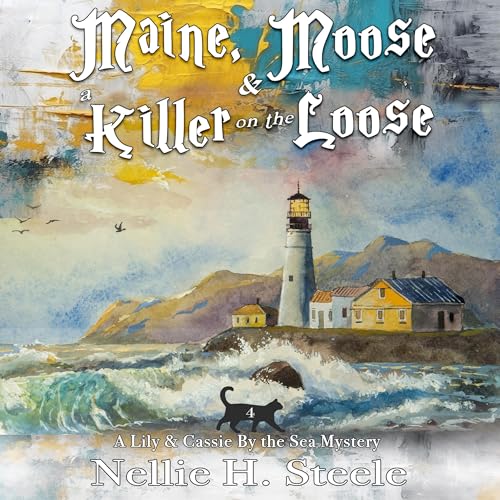 Cover of Maine, Moose & a Killer on the Loose