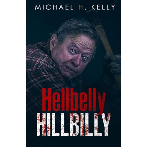 Cover of Hellbelly Hillbilly