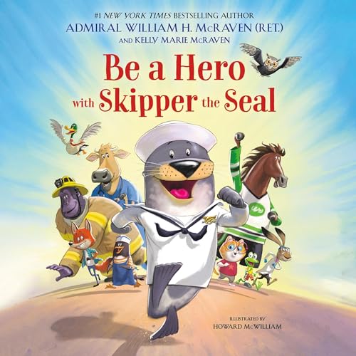 Cover of Be a Hero with Skipper the Seal