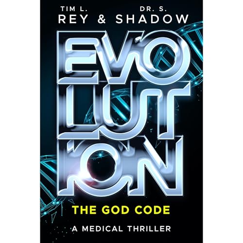 Cover of Evolution: The God Code: A Medical Thriller