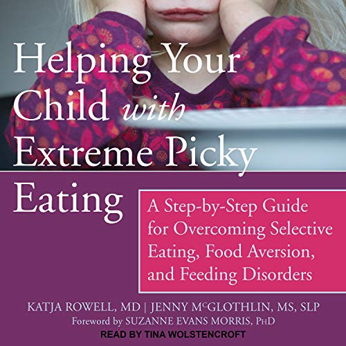 Cover of Helping Your Child with Extreme Picky Eating