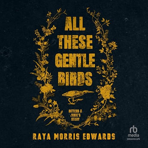 Cover of All These Gentle Birds