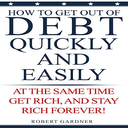 Cover of Get Out of Debt Quickly and Easily