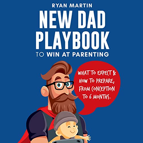 Cover of New Dad Playbook to Win at Parenting