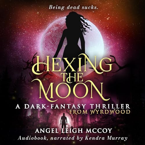 Cover of Hexing the Moon