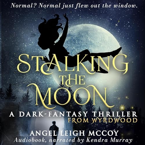 Cover of Stalking the Moon: Magical Realism - Adventure - Suspense