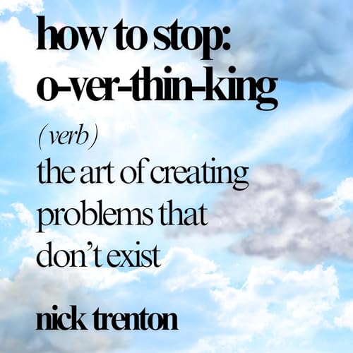 Cover of How to Stop Overthinking