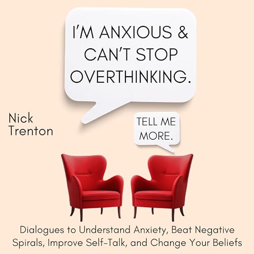 Cover of I’m Anxious and Can’t Stop Overthinking