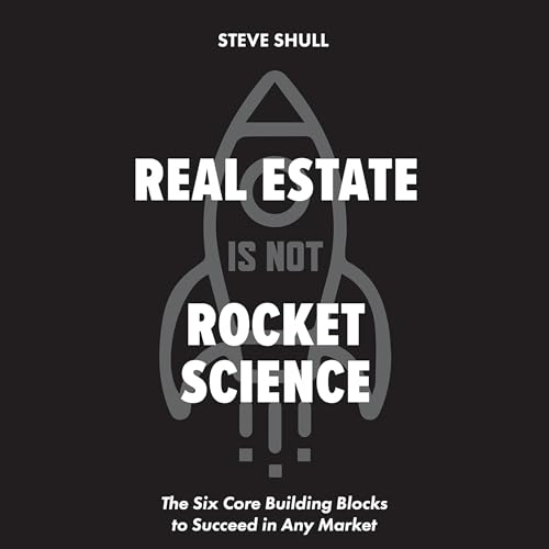 Cover of Real Estate Is Not Rocket Science