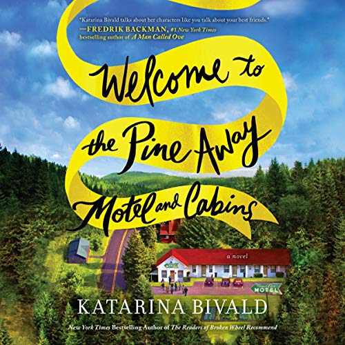 Cover of Welcome to the Pine Away Motel and Cabins