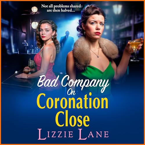 Cover of Bad Company on Coronation Close