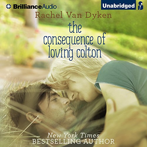 Cover of The Consequence of Loving Colton