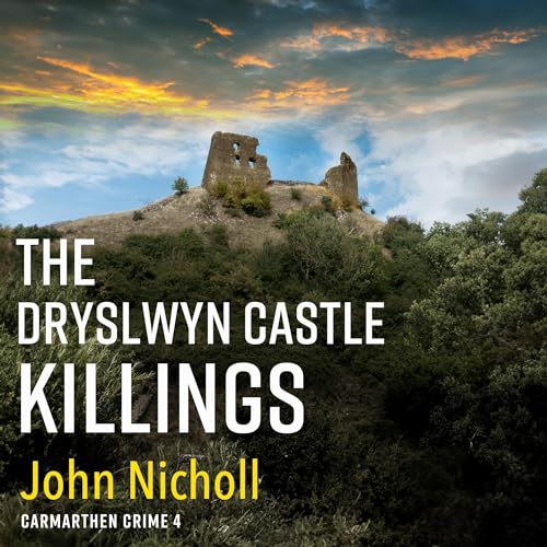 Cover of The Dryslwyn Castle Killings