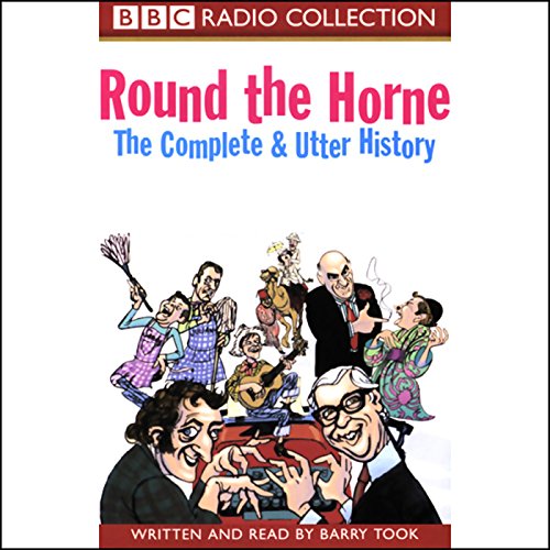 Cover of Round the Horne: The Complete and Utter History