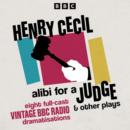 Cover of Alibi for a Judge & other plays