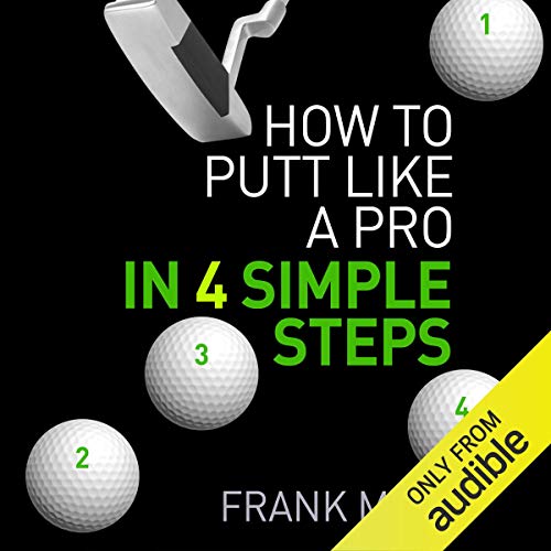 Cover of How to Putt Like a Pro in 4 Simple Steps