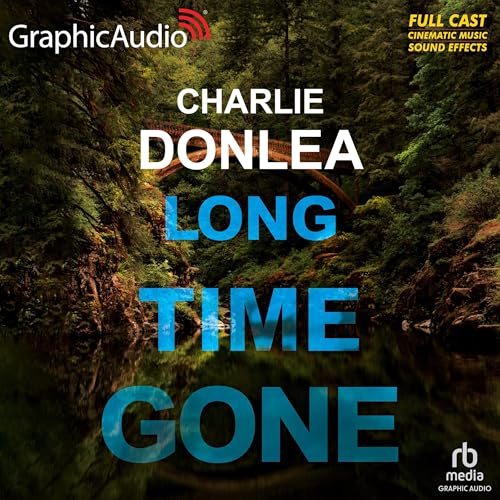 Cover of Long Time Gone (Dramatized Adaptation)