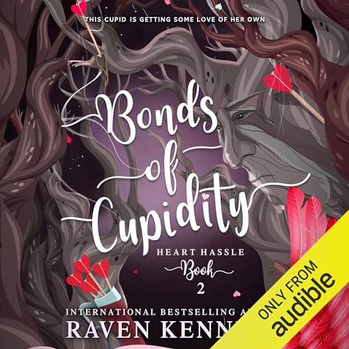 Cover of Bonds of Cupidity: A Fantasy Reverse Harem Story
