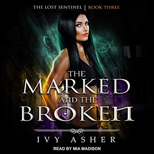 Cover of The Marked and the Broken