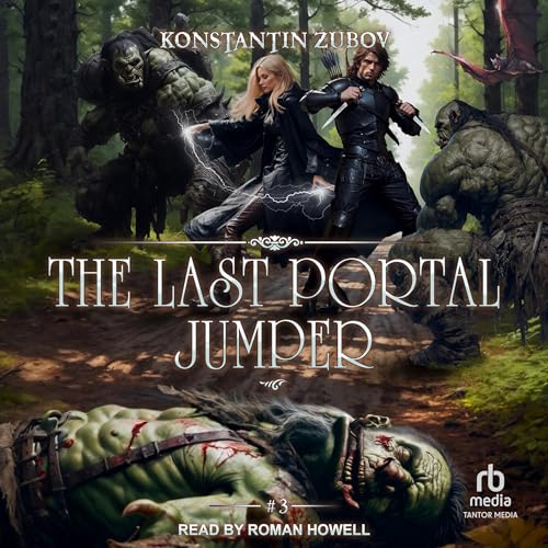 Cover of The Last Portal Jumper, Book 3: A LitRPG Progression Fantasy Series