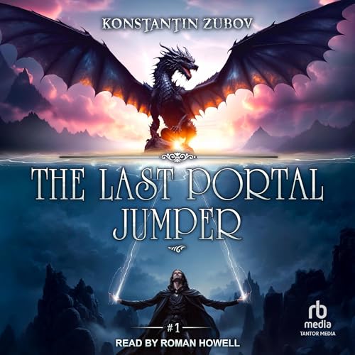 Cover of The Last Portal Jumper: A LitRPG Progression Fantasy Series