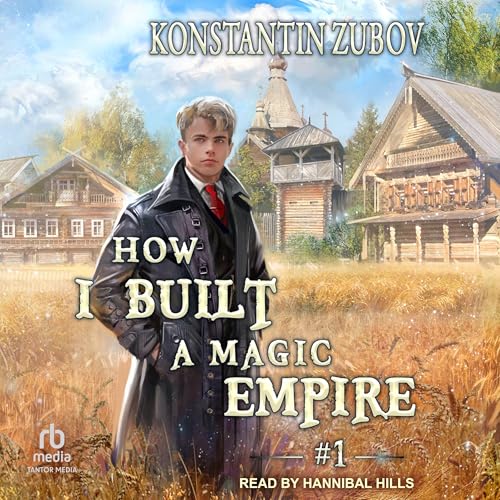 Cover of How I Built a Magic Empire, Book 1