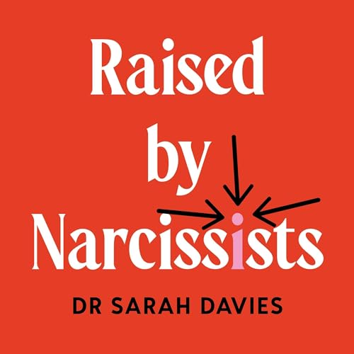 Cover of Raised by Narcissists