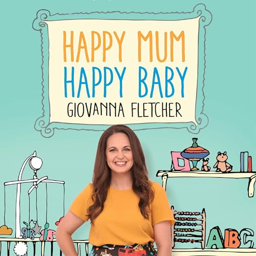 Cover of Happy Mum, Happy Baby