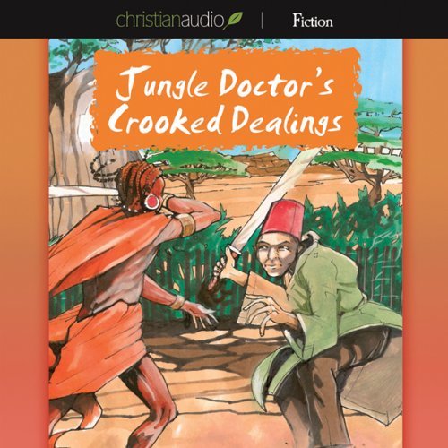 Cover of #Jungle Doctor's Crooked Dealings