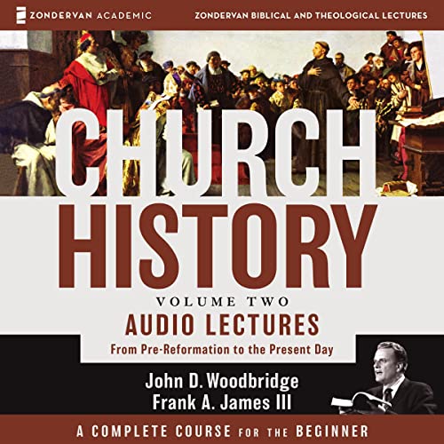 Cover of Church History, Volume Two: Audio Lectures