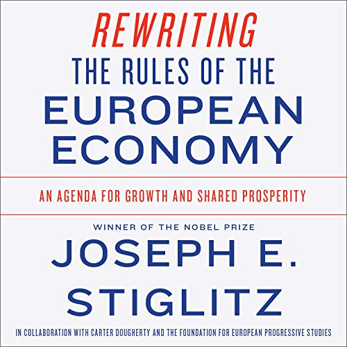 Cover of Rewriting the Rules of the European Economy