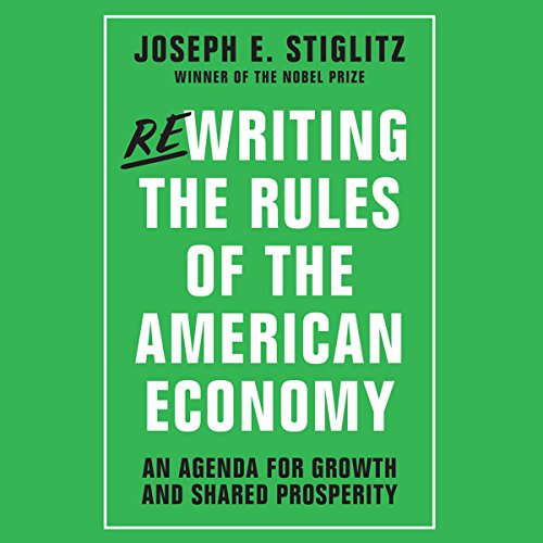Cover of Rewriting the Rules of the American Economy