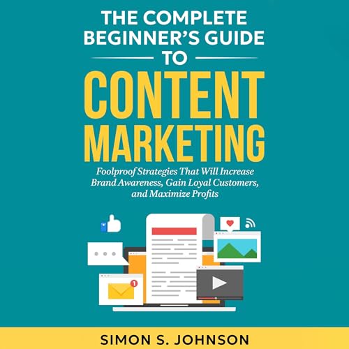 Cover of The Complete Beginner’s Guide to Content Marketing