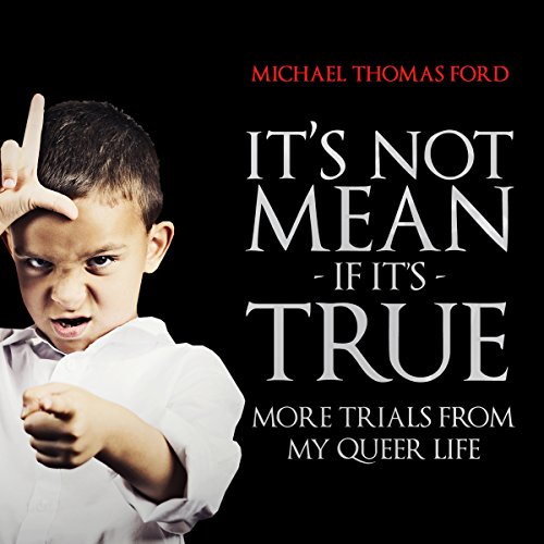 Cover of It's Not Mean If It's True