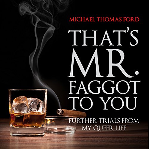 Cover of That's Mr. Faggot to You