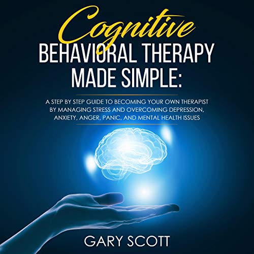Cover of Cognitive Behavioral Therapy Made Simple
