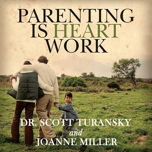 Cover of Parenting Is Heart Work