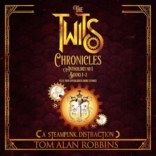 Cover of The Twits Chronicles, Anthology #1