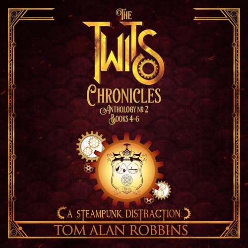 Cover of The Twits Chronicles, Anthology No. 2, Books 4-6