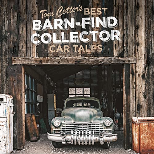 Cover of Tom Cotter's Best Barn-Find Collector Car Tales