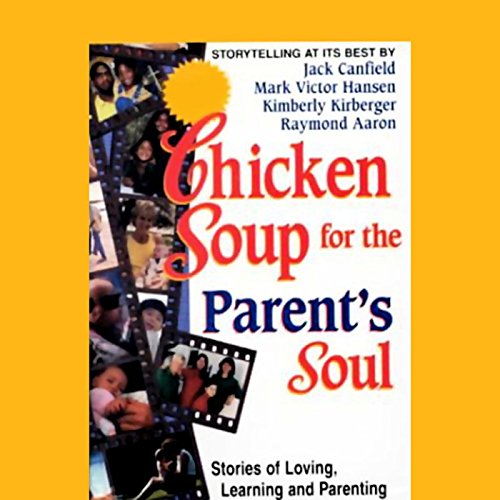 Cover of Chicken Soup for the Parent's Soul