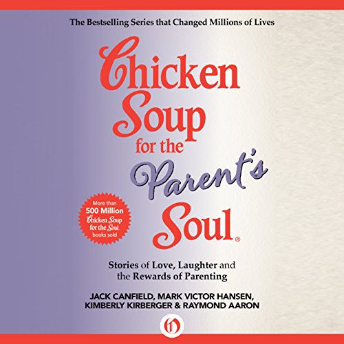 Cover of Chicken Soup for the Parent's Soul
