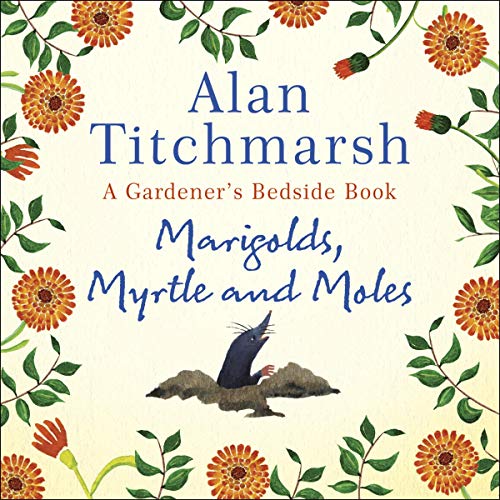 Cover of Marigolds, Myrtle and Moles